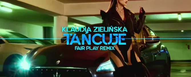 Klaudia Zielińska - Tańcuje (FAIR PLAY REMIX)