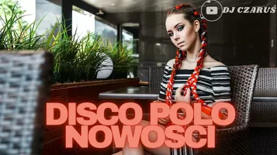 MARZEC/KWIECIEŃ 2024 DISCO POLO NOWOŚCI SKŁADANKA DISCO POLO 2024 NOWOŚCI HITY REMIXY