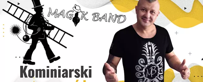 Magik Band - Kominiarski Zawód