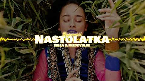 Bajeranci - Nastolatka (Wuja & FreddyBlue Remix)