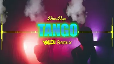 DiscoBoys - Tango (Valdi Remix) 2024