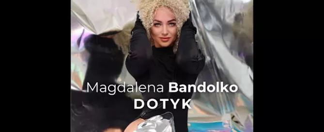 Magdalena Bandolko - Dotyk