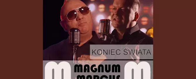 Magnum & Marcus - Koniec świata (Disco Frisco Remix)