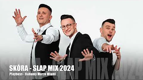 PLAYBOYS - Bahamy Morze Miami (Skóra Slap Mix) 2024