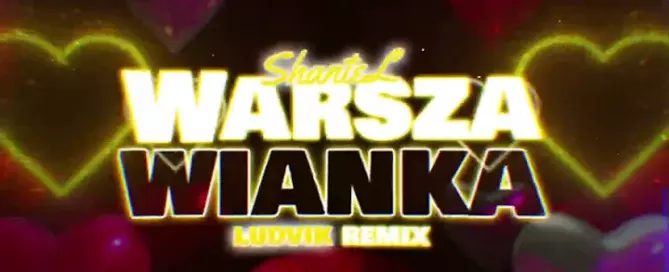 ShanteL - Warszawianka (LUDVIK REMIX)
