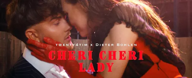 Twenty4tim & Dieter Bohlen - Cheri Cheri Lady