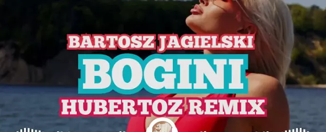 Bartosz Jagielski - BOGINI ( HUBERTOZ REMIX ) mp3