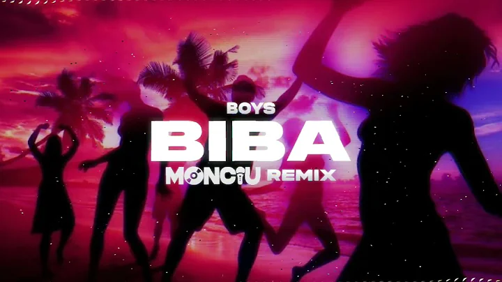 Boys - Biba (Monciu Remix)
