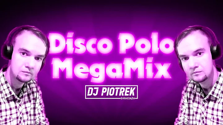 DJ PIOTREK & SKŁADANKA DISCO POLO MIX 2024 HIT ZA HITEM
