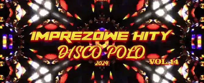 IMPREZOWE HITY DISCO POLO 2024 - Dj Grzechuu Mix mp3