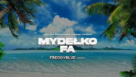 Marlena Drozdowska & Marek Kondrat - Mydełko Fa (FreddyBlue Remix) 2024