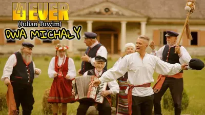 4Ever - Dwa Michały (Julian Tuwim) mp3