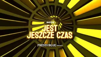 aBOYS - Jest Jeszcze Czas (FreddyBlue Remix) 2024 mp3