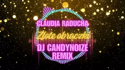 aClaudia Raducha - Złote obrączki (DJ CANDYNOIZE OFFICIAL REMIX) mp3