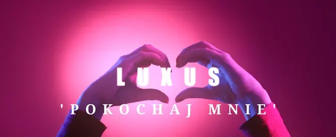 Luxus - Pokochaj mnie mp3