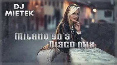 MILANO 90'S - DISCO MIX DISCO POLO HITY @DJMietek1 mp3