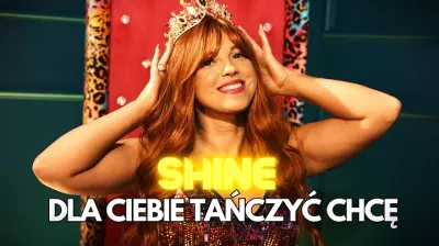 SHINE - Dla ciebie tańczyć chcę mp3