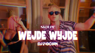SKOLIM - WEJDE WYJDE ( DJ BOCIAN REMIX ) 2024 mp3