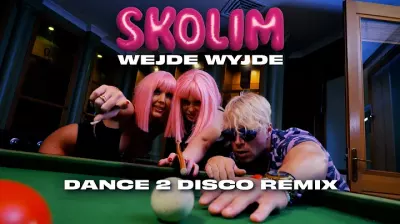SKOLIM - Wejde Wyjde (Dance 2 Disco Remix) mp3