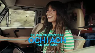 Sylwia Grzeszczak - och i ach (FAIR PLAY REMIX) mp3