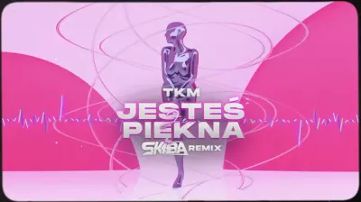 TKM - JESTEŚ PIĘKNA ŻE... (DJ SKIBA REMIX) mp3