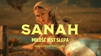 sanah - Miłość jest ślepa [Marcin Raczuk Remix Blend] mp3