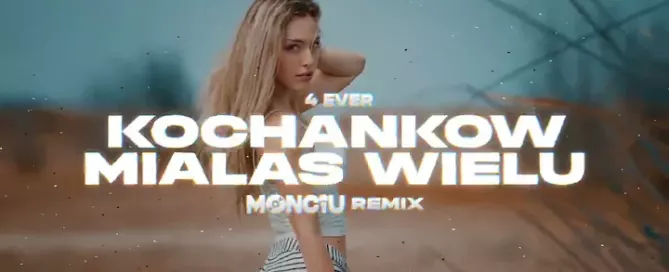 4Ever - Kochanków Miałaś Wielu (Monciu Remix) mp3