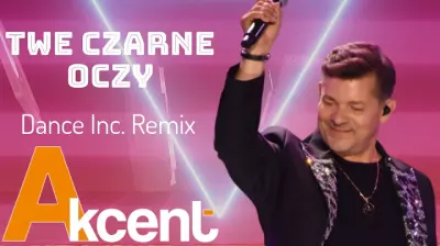 Akcent - Twe Czarne Oczy (Dance Inc. Remix) 2024 mp3