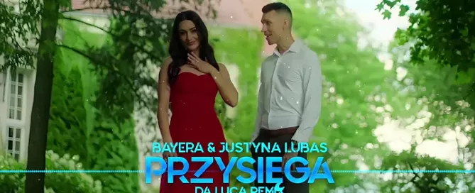 Bayera & Justyna Lubas - Przysięga (DA LUCA Remix) mp3