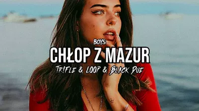 Boys - Chłop z Mazur (Tr!Fle & LOOP & Black Due REMIX) mp3