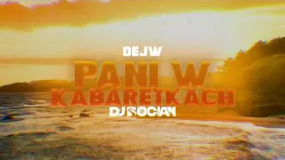 Dejw - Pani w Kabaretkach ( DJ BOCIAN REMIX ) 2024 mp3