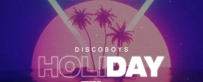 DiscoBoys - Holiday (RFX REMIX) 2024 mp3