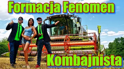 Formacja Fenomen - Kombajnista (Żniwa 2024) mp3