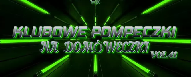 KLUBOWE POMPECZKI NA DOMÓWECZKI 2024 Dj Grzechuu Mix #41 mp3