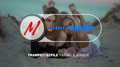 LONG & JUNIOR - Trampki i Szpile (DJ Masło Remix) mp3