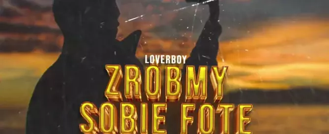 LOVERBOY - Zróbmy sobie fotę (VAZAR REMIX) mp3