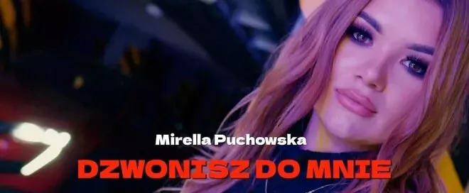 Mirella Puchowska - Dzwonisz do mnie mp3