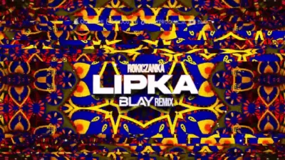 Rokiczanka - Lipka (BLAY REMIX) mp3