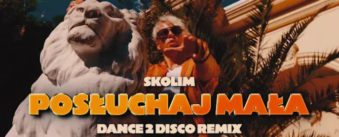 SKOLIM - Posłuchaj Mała (Dance 2 Disco Remix) mp3