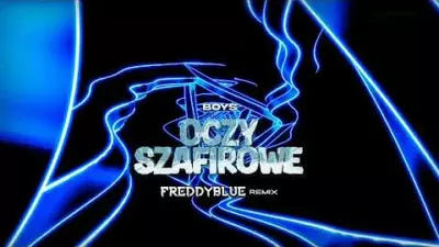 BOYS - OCZY SZAFIROWE (FreddyBlue Remix) mp3