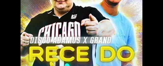 DiscoAdamus & Grand- Ręce do góry mp3