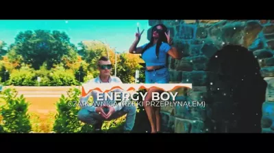 Energy Boy - CZAROWNICA (Rzeki Przepłynąłem) mp3