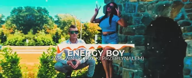 Energy Boy - CZAROWNICA (Rzeki Przepłynąłem) mp3