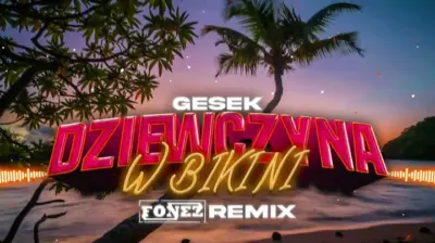 GESEK - Dziewczyna w Bikini (FONEZ REMIX 2024) mp3