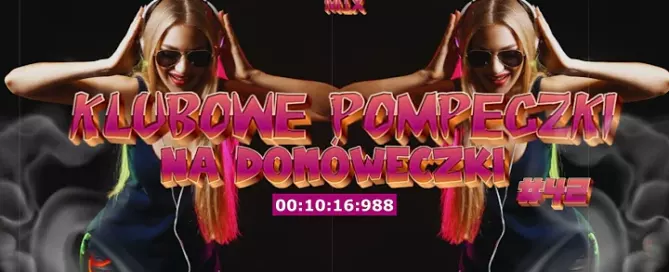 KLUBOWE POMPECZKI NA DOMÓWECZKI 2024 Dj Grzechuu Mix #42 mp3