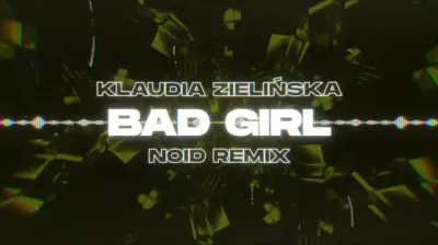 Klaudia Zielińska - Bad Girl (NOID Remix) mp3