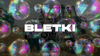 aKumi, Łobuzy - WÓDKA, BLETKI I TEQUILA (Ludvik Remix) mp3