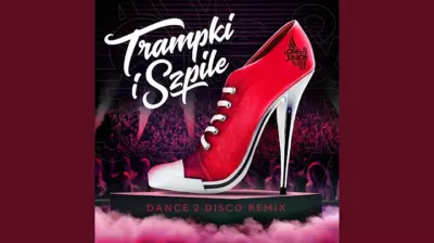 Long & Junior - Trampki I Szpile (Dance 2 Disco Extended Remix) mp3