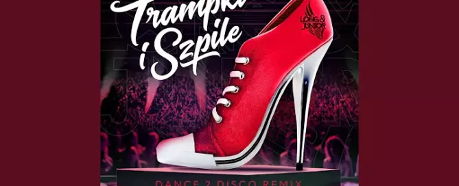 Long & Junior - Trampki I Szpile (Dance 2 Disco Extended Remix) mp3