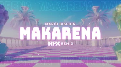 MARIO BISCHIN - MACARENA (RFX REMIX) 2024 mp3